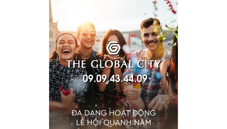 BÀNG GIÁ THE GLOBAL CITY T9/2022 - HOTLINE: 0909434409